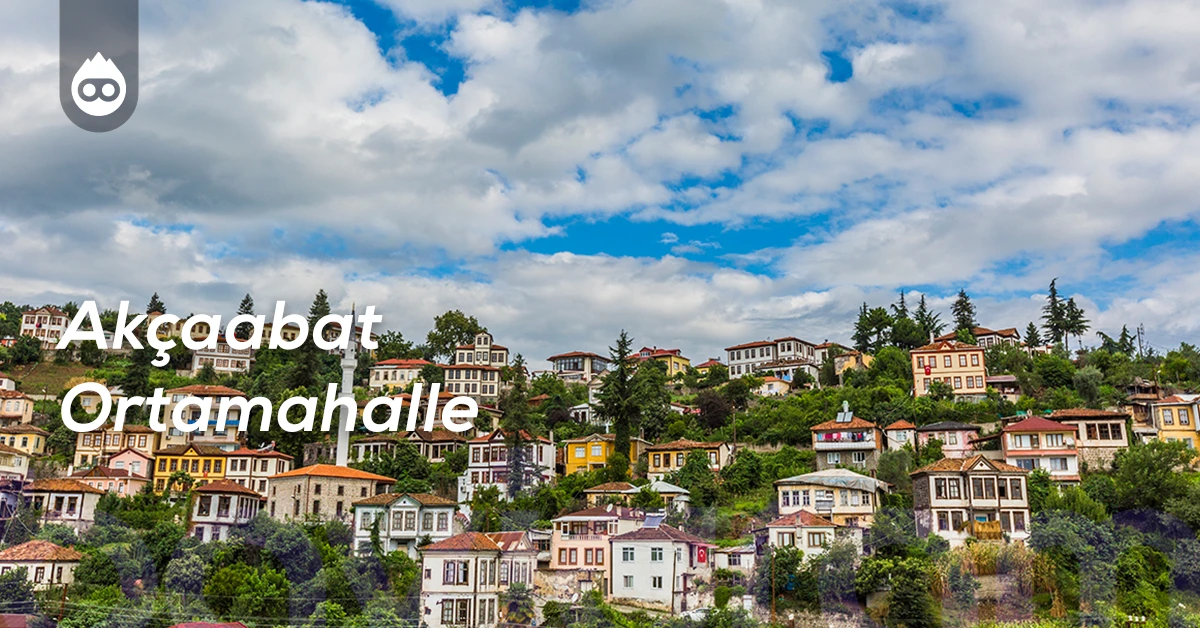 Trabzon Gezilecek Yerler Akçaabat Ortamahalle