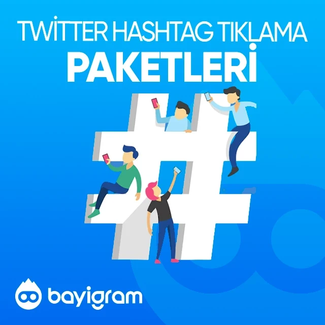 twitter hashtag tıklama paketleri