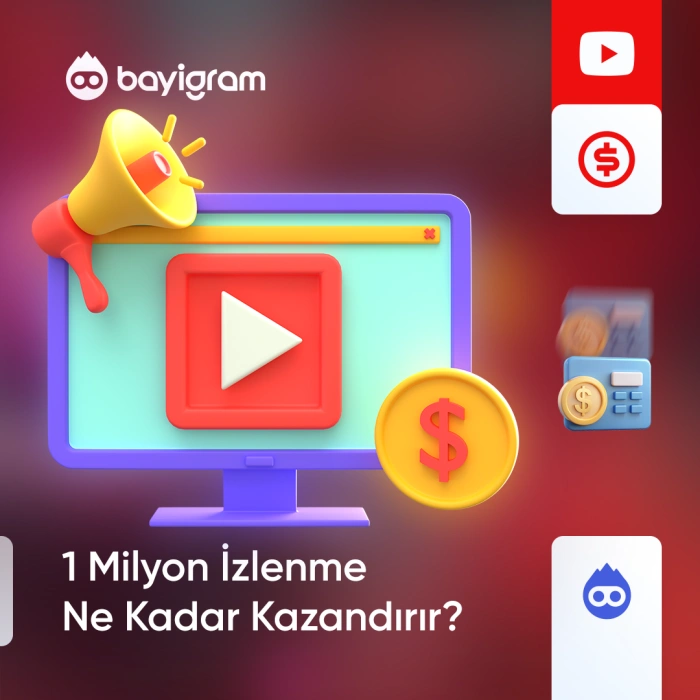 1 Milyon İzlenme Ne Kadar Kazandırır?