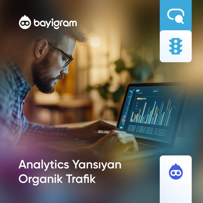 Analytics Yansıyan Organik Trafik