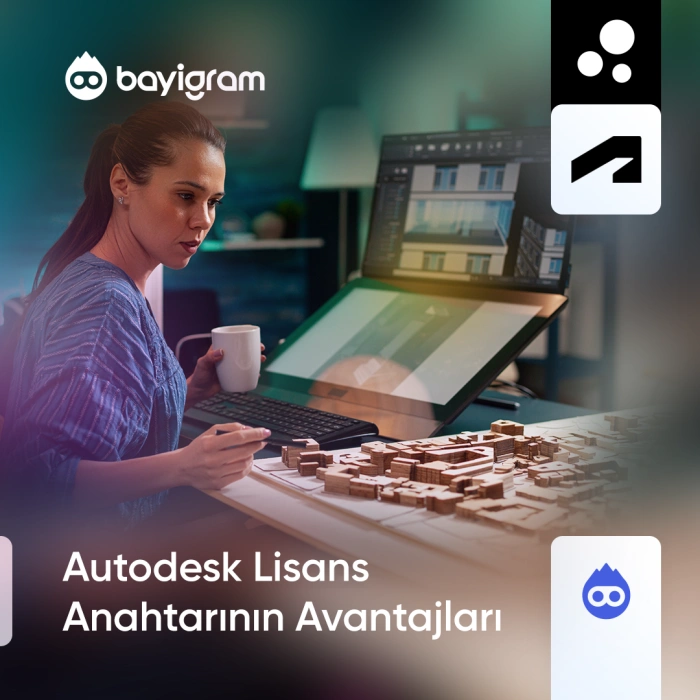 Autodesk Lisans Anahtarının Avantajları
