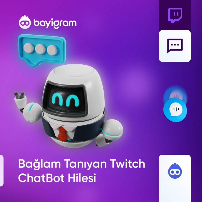 Bağlam Tanıyan Twitch ChatBot Hilesi Bağlam Tanıyan Twitch ChatBot Hilesi