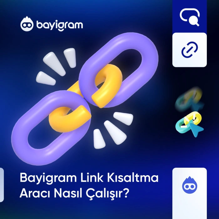 Bayigram Link Kısaltma Aracı Nasıl Çalışır?