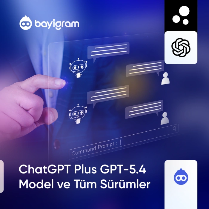 ChatGPT Plus GPT-5.4 Model ve Tüm Sürümler