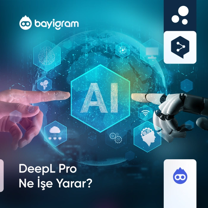 DeepL Pro Ne İşe Yarar?