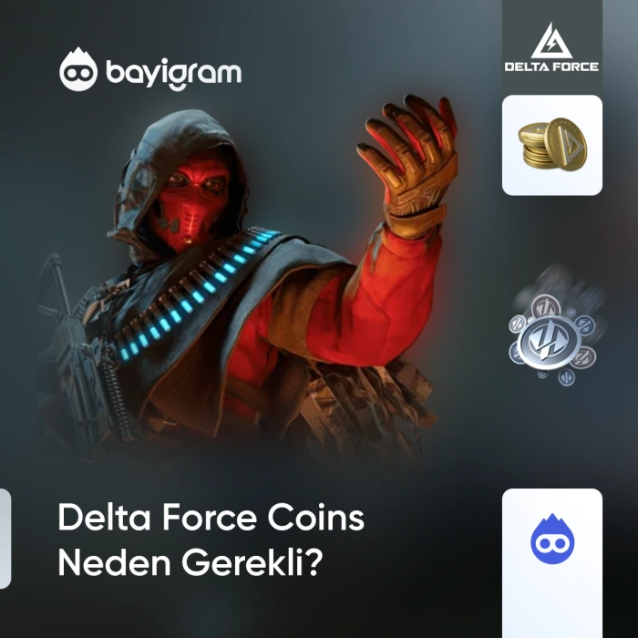 Delta Force Coins Neden Gerekli?