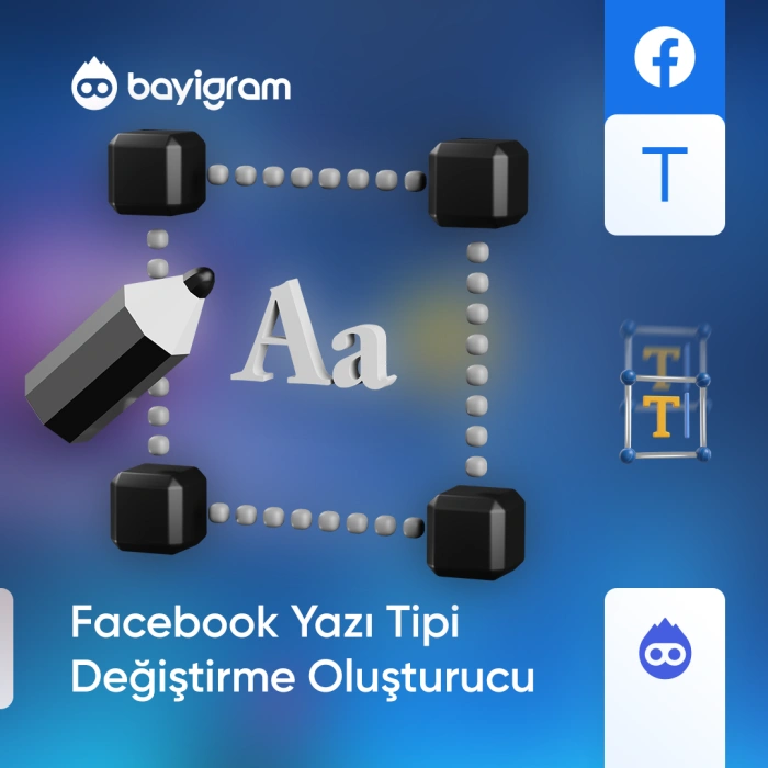 Facebook Yazı Tipi Değiştirme Oluşturucu