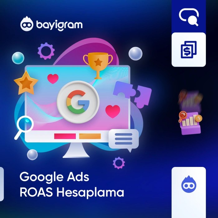 Google Ads ROAS Hesaplama