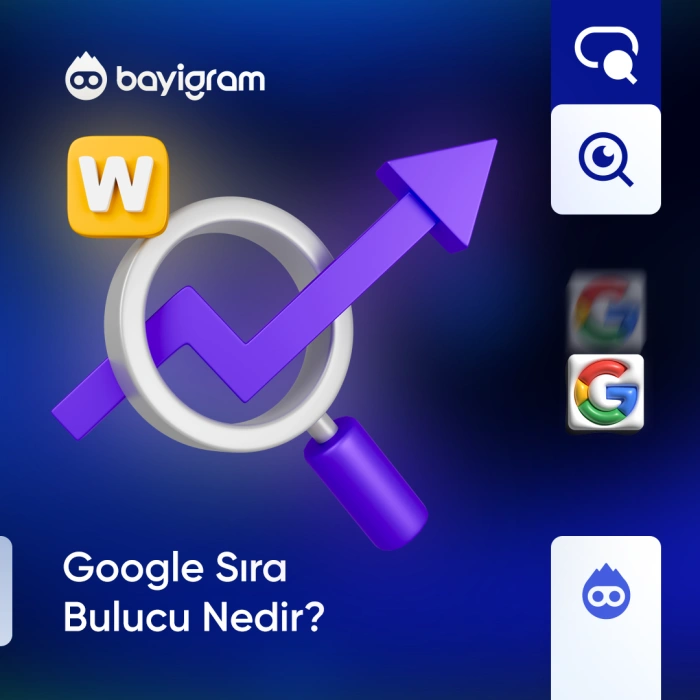 Google Sıra Bulucu Nedir?
