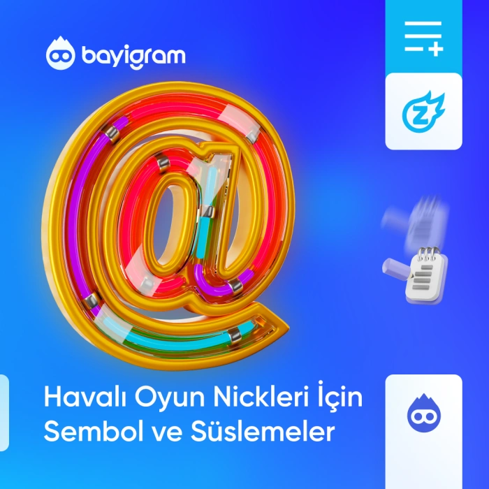 Havalı Oyun Nickleri İçin Sembol ve Süslemeler