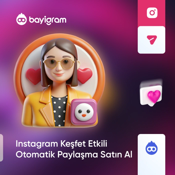 Instagram Keşfet Etkili Otomatik Paylaşma Satın Al