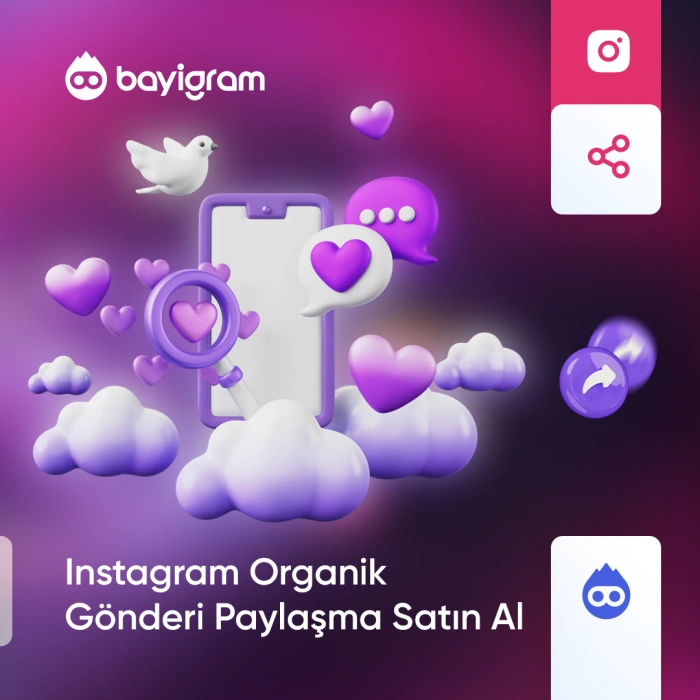 Instagram Organik Gönderi Paylaşma Satın Al