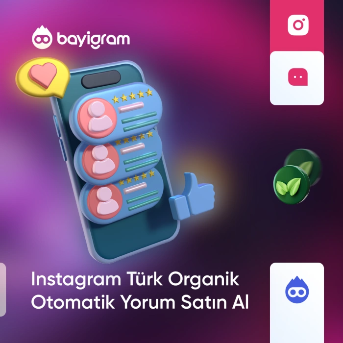 Instagram Türk Organik Otomatik Yorum Satın Al