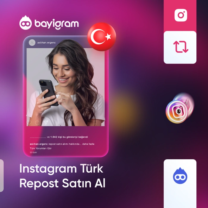 Instagram Türk Repost Satın Al