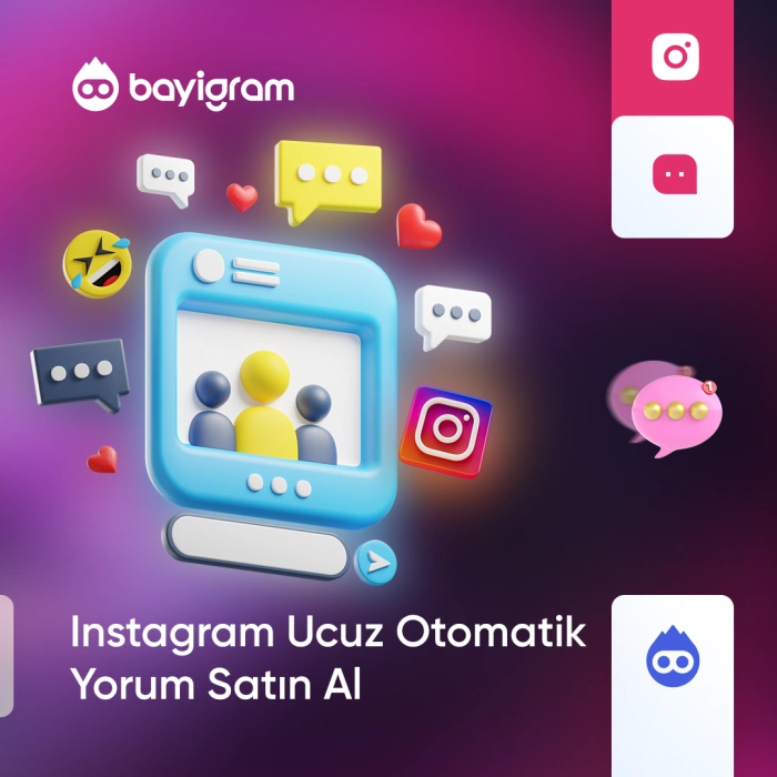 Instagram Ucuz Otomatik Yorum Satın Al