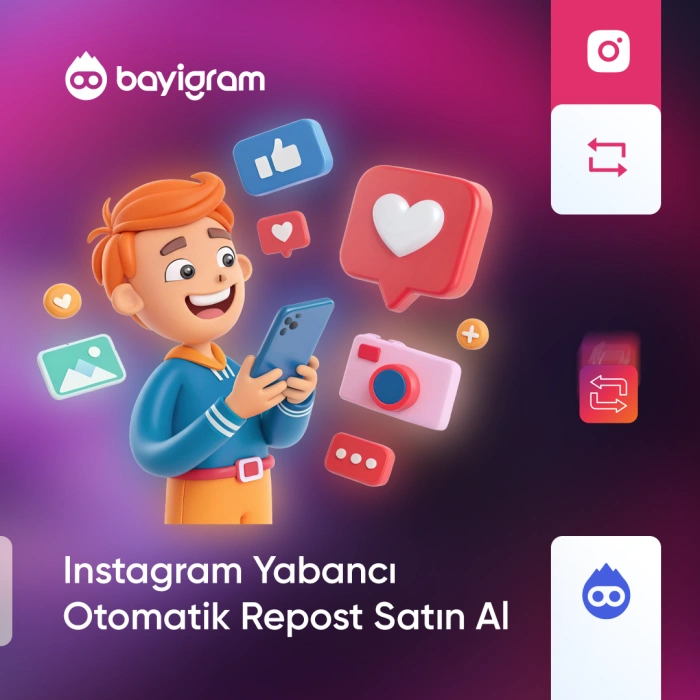 Instagram Yabancı Otomatik Repost Satın Al