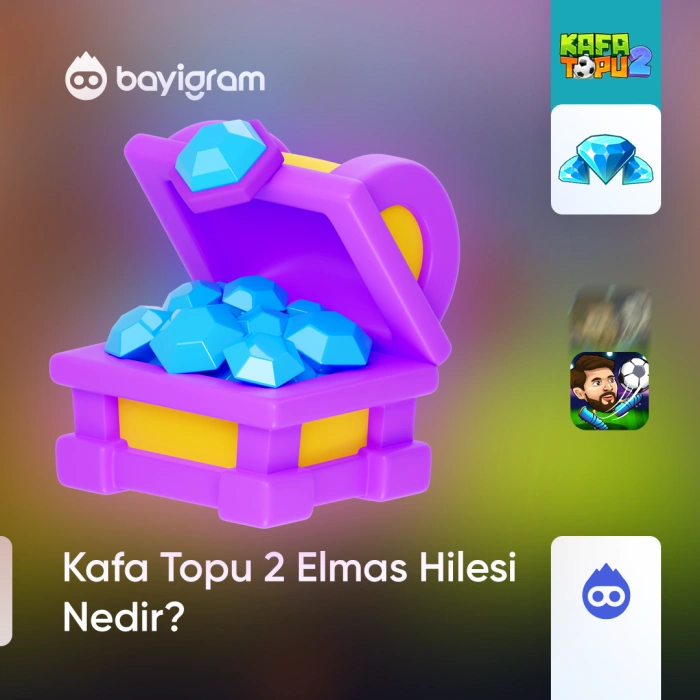 Kafa Topu 2 Elmas Hilesi Nedir?
