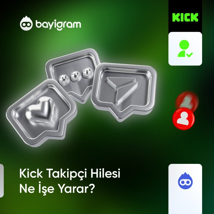Kick Takipçi Hilesi Ne İşe Yarar?