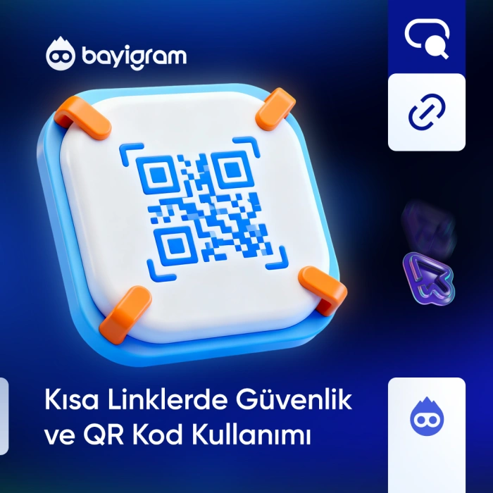 Kısa Linklerde Güvenlik ve QR Kod Kullanımı