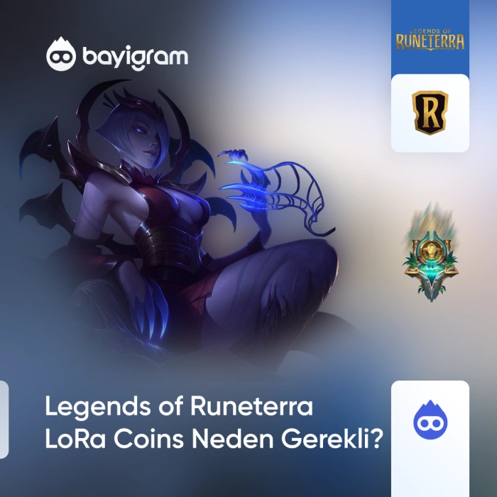 Legends of Runeterra LoRa Coins Neden Gerekli?