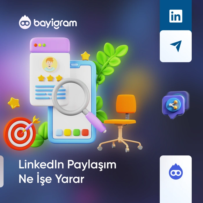 LinkedIn Paylaşım Ne İşe Yarar
