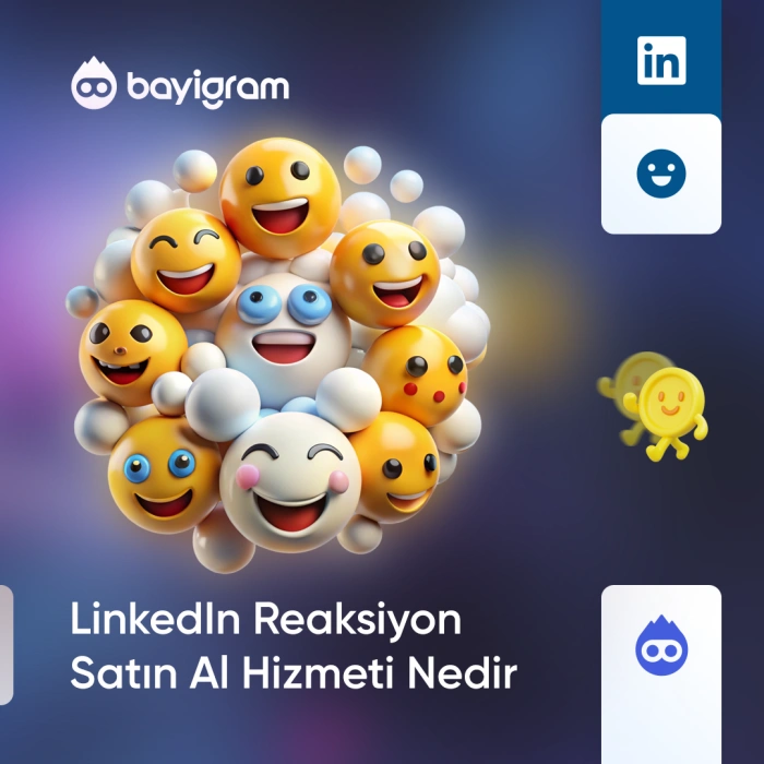 LinkedIn Reaksiyon Satın Al Hizmeti Nedir