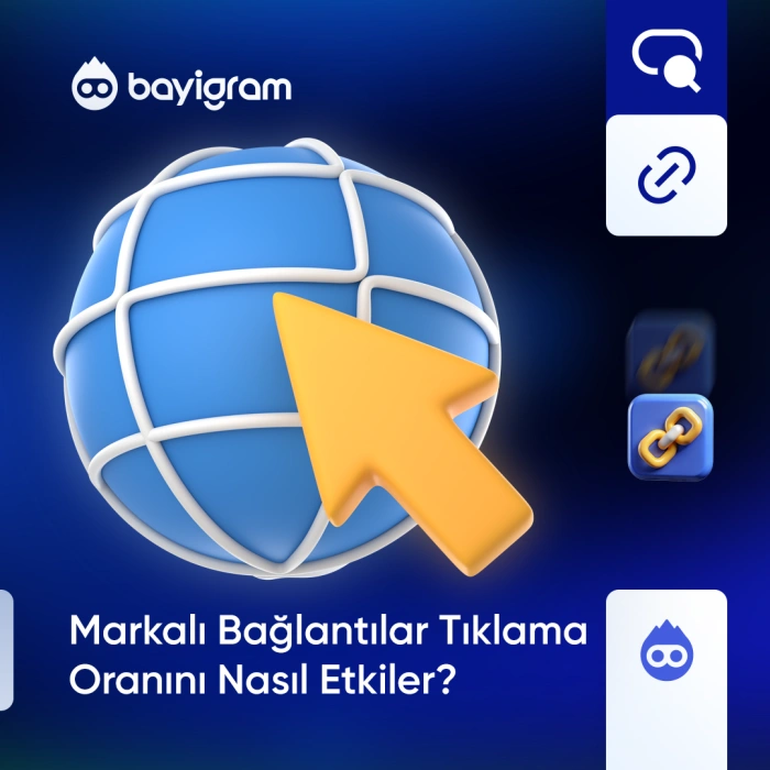 Markalı Bağlantılar Tıklama Oranını Nasıl Etkiler?
