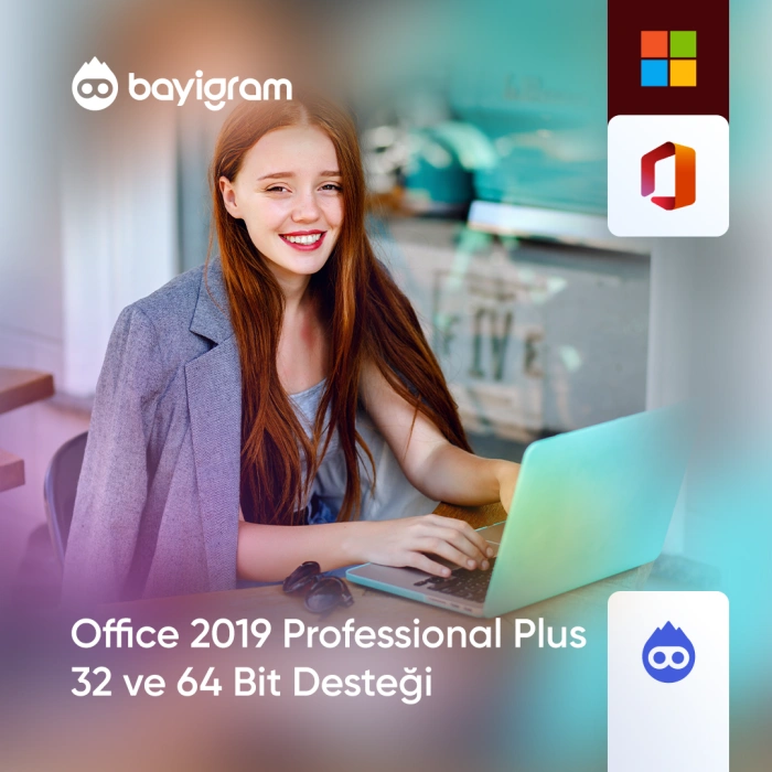 Office 2019 Professional Plus 32 ve 64 Bit Desteği
