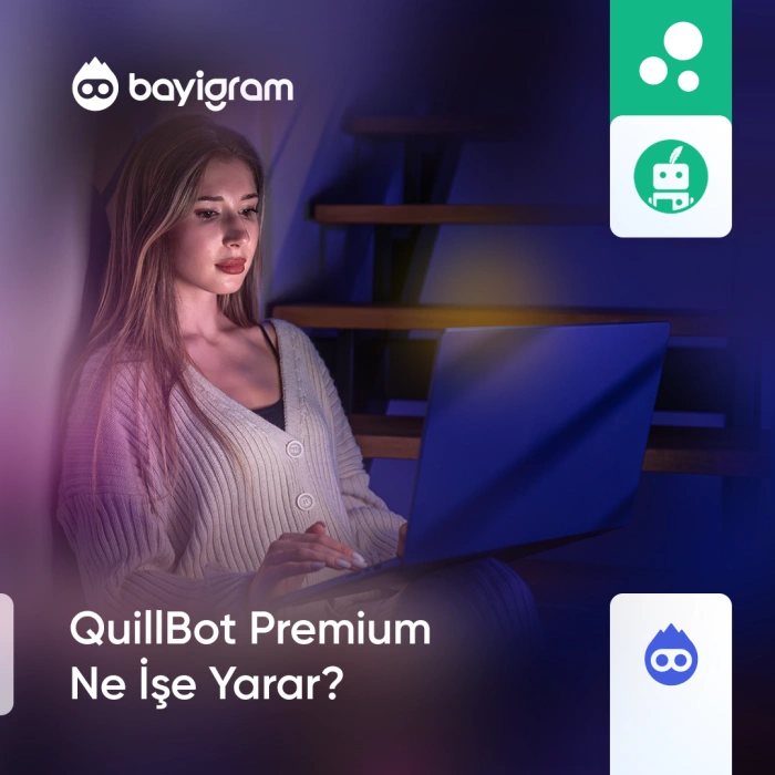 QuillBot Premium Ne İşe Yarar? QuillBot Premium Ne İşe Yarar?