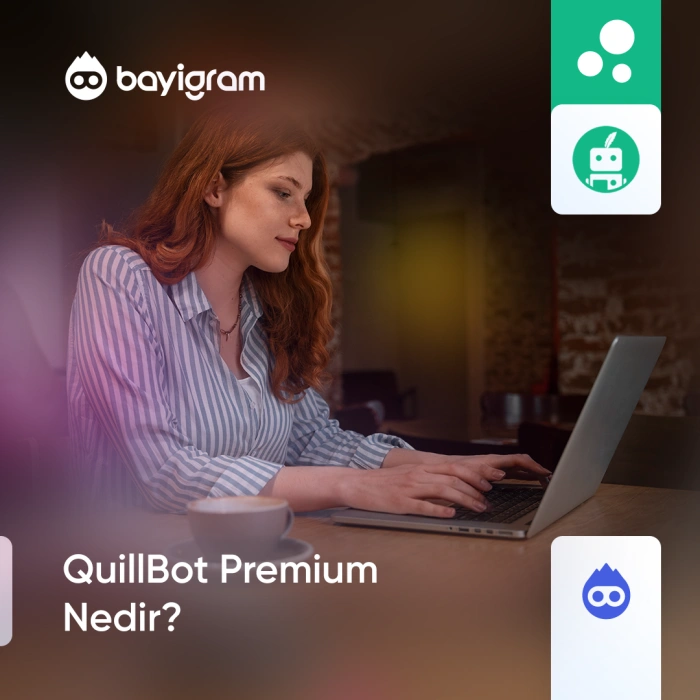 QuillBot Premium Nedir? QuillBot Premium Nedir?