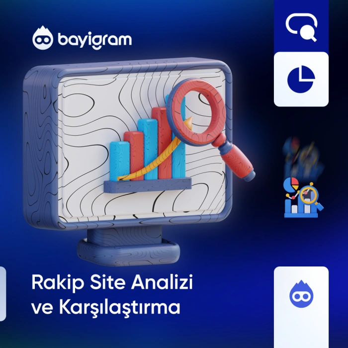 Rakip Site Analizi ve Karşılaştırma