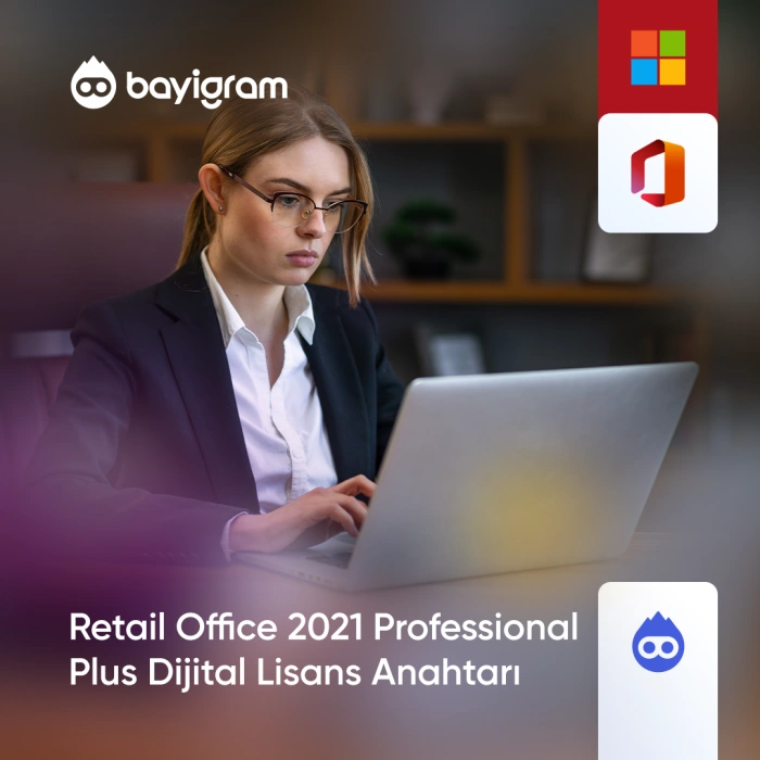 Retail Office 2021 Professional Plus Dijital Lisans Anahtarı