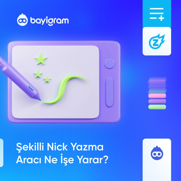 Şekilli Nick Yazma Aracı Ne İşe Yarar?