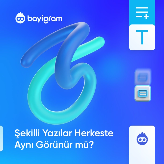 Şekilli Yazılar Herkeste Aynı Görünür mü?