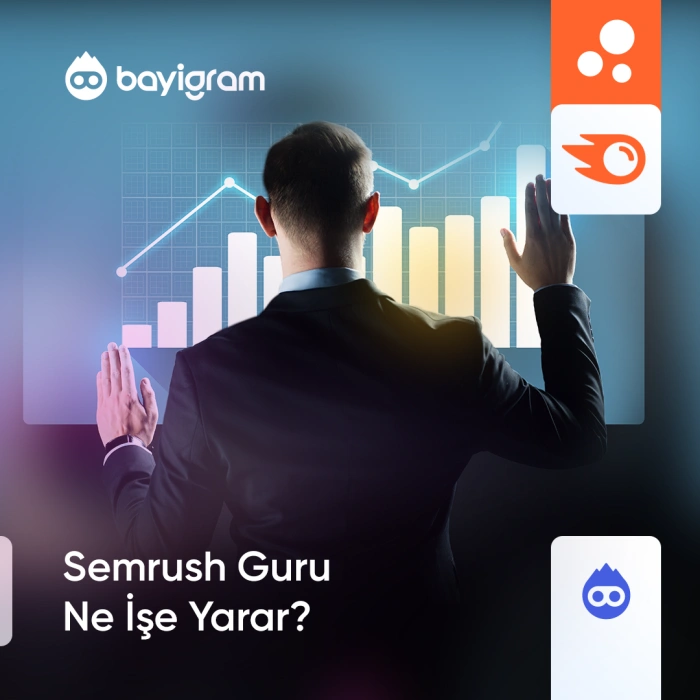 Semrush Guru Ne İşe Yarar?