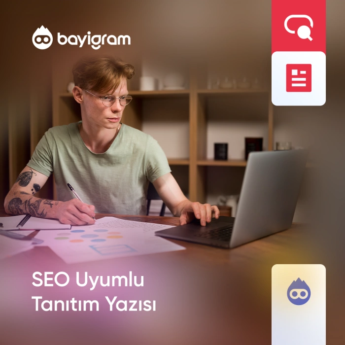 SEO Uyumlu Tanıtım Yazısı