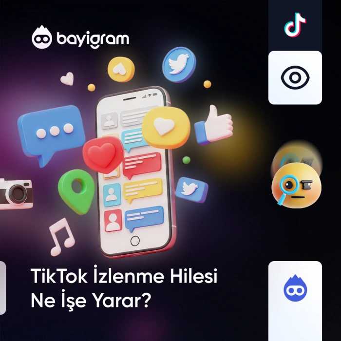 TikTok İzlenme Hilesi Ne İşe Yarar?