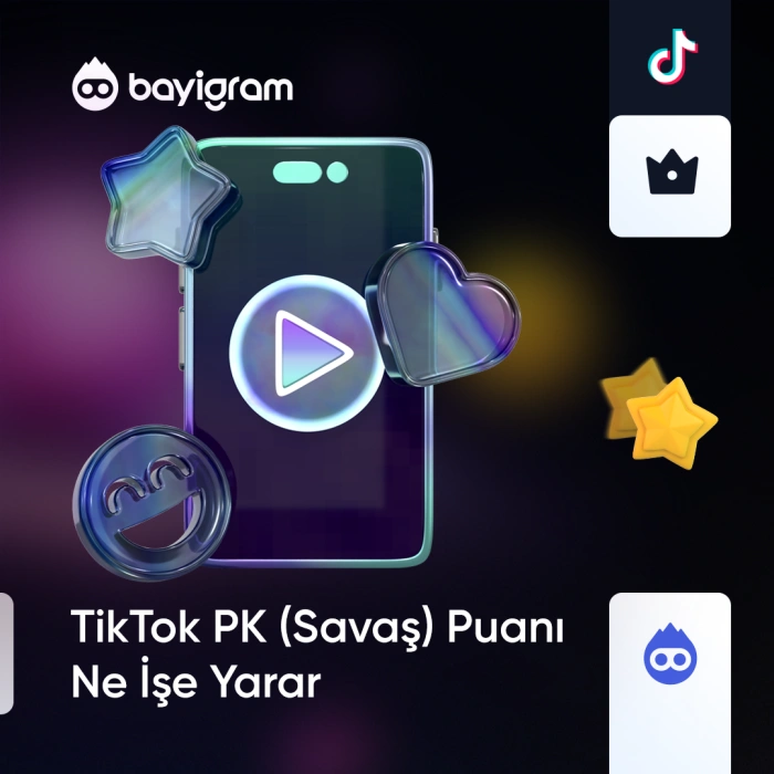 TikTok PK (Savaş) Puanı Ne İşe Yarar