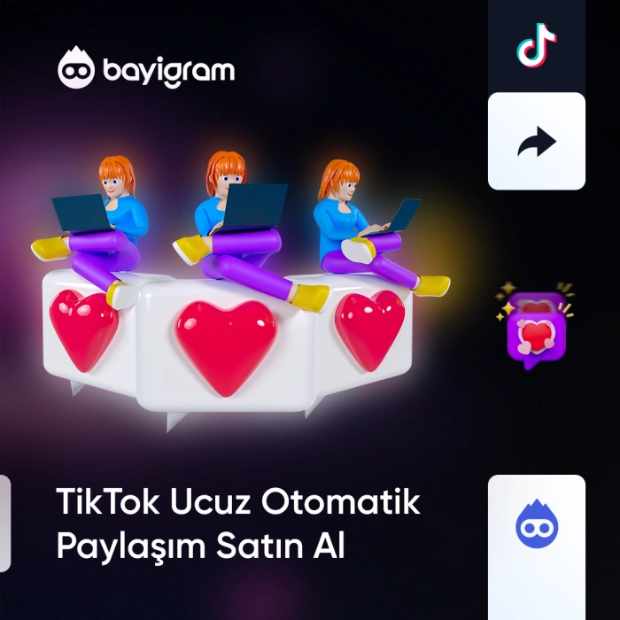 TikTok Ucuz Otomatik Paylaşım Satın Al