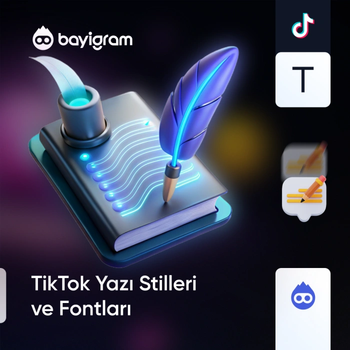 TikTok Yazı Stilleri ve Fontları