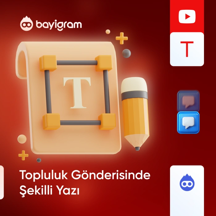 Topluluk Gönderisinde Şekilli Yazı