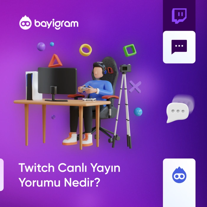 Twitch Canlı Yayın Yorumu Nedir?