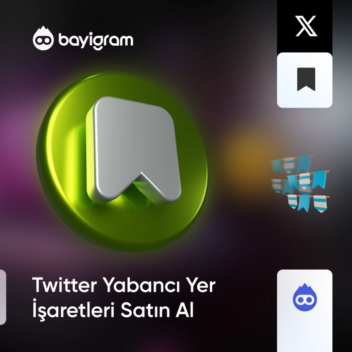 Twitter Yabancı Yer İşaretleri Satın Al