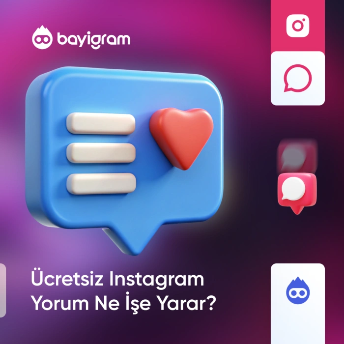Ücretsiz Instagram Yorum Ne İşe Yarar?