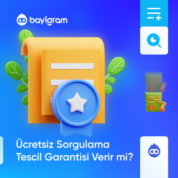 Ücretsiz Sorgulama Tescil Garantisi Verir mi? Ücretsiz Sorgulama Tescil Garantisi Verir mi?