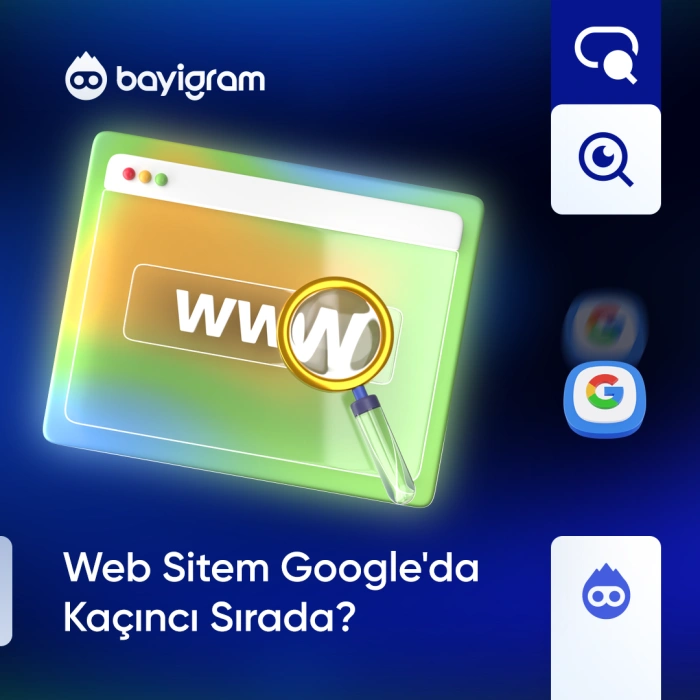 Web Sitem Google'da Kaçıncı Sırada?