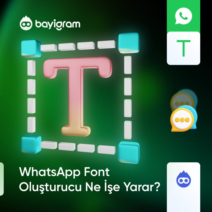 WhatsApp Font Oluşturucu Ne İşe Yarar?