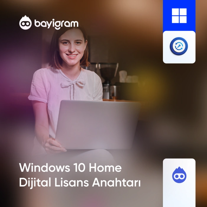 Windows 10 Home Dijital Lisans Anahtarı
