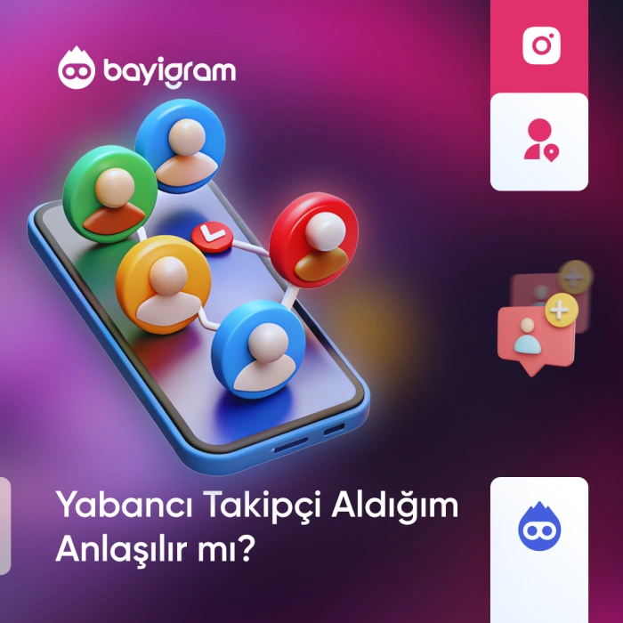 Yabancı Takipçi Aldığım Anlaşılır mı?