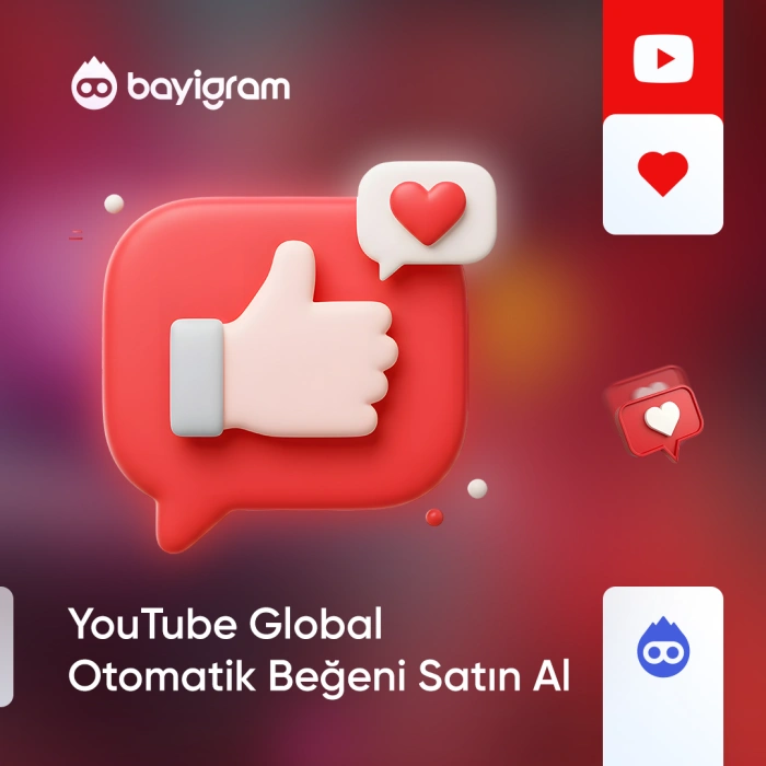 YouTube Global Otomatik Beğeni Satın Al